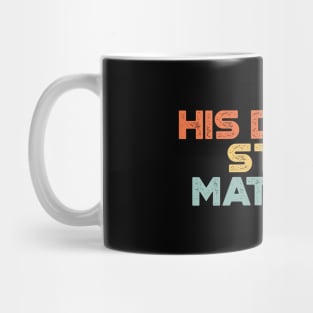 Martin Luther King Jr. - His Dream Still Matters (Sunset) Mug